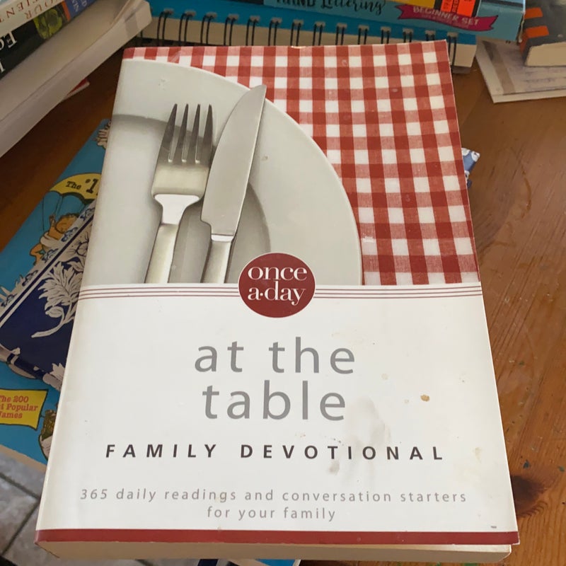 Once-a-Day - At the Table Family Devotional