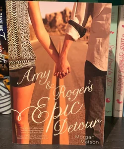 Amy and Roger's Epic Detour