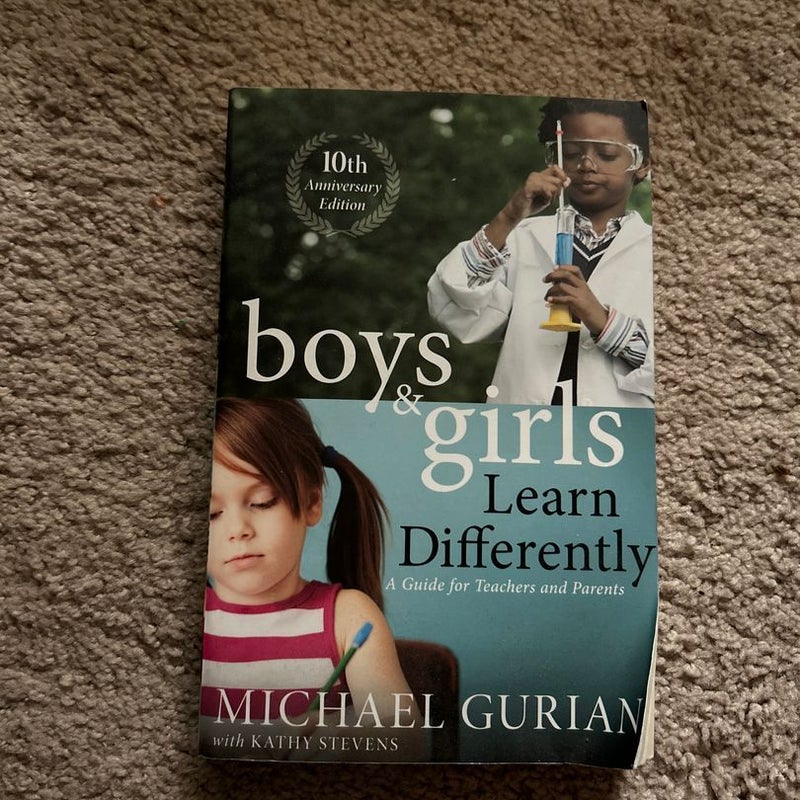 Boys and Girls Learn Differently! a Guide for Teachers and Parents