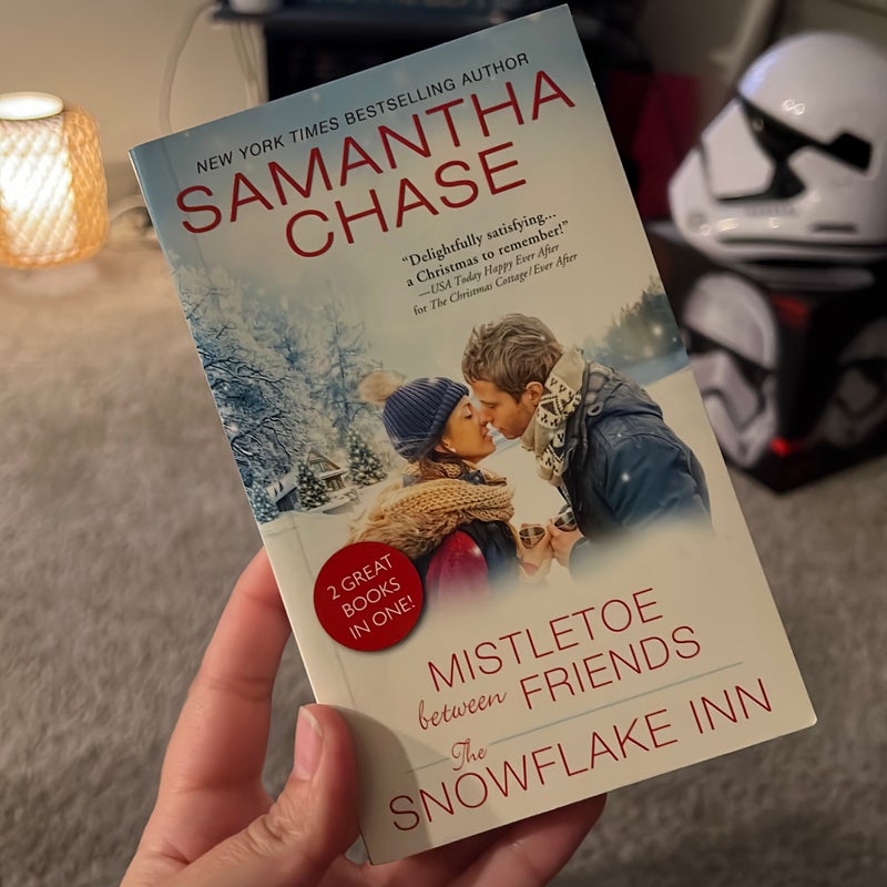 Mistletoe Between Friends / The Snowflake Inn