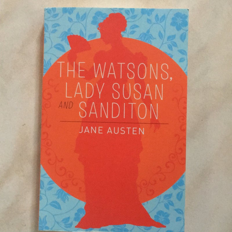 The Watsons and Lady Susan