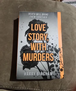 Love Story, with Murders