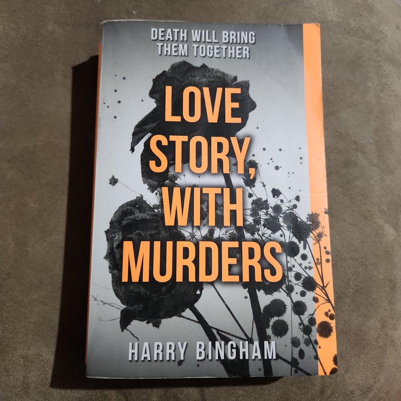 Love Story, with Murders