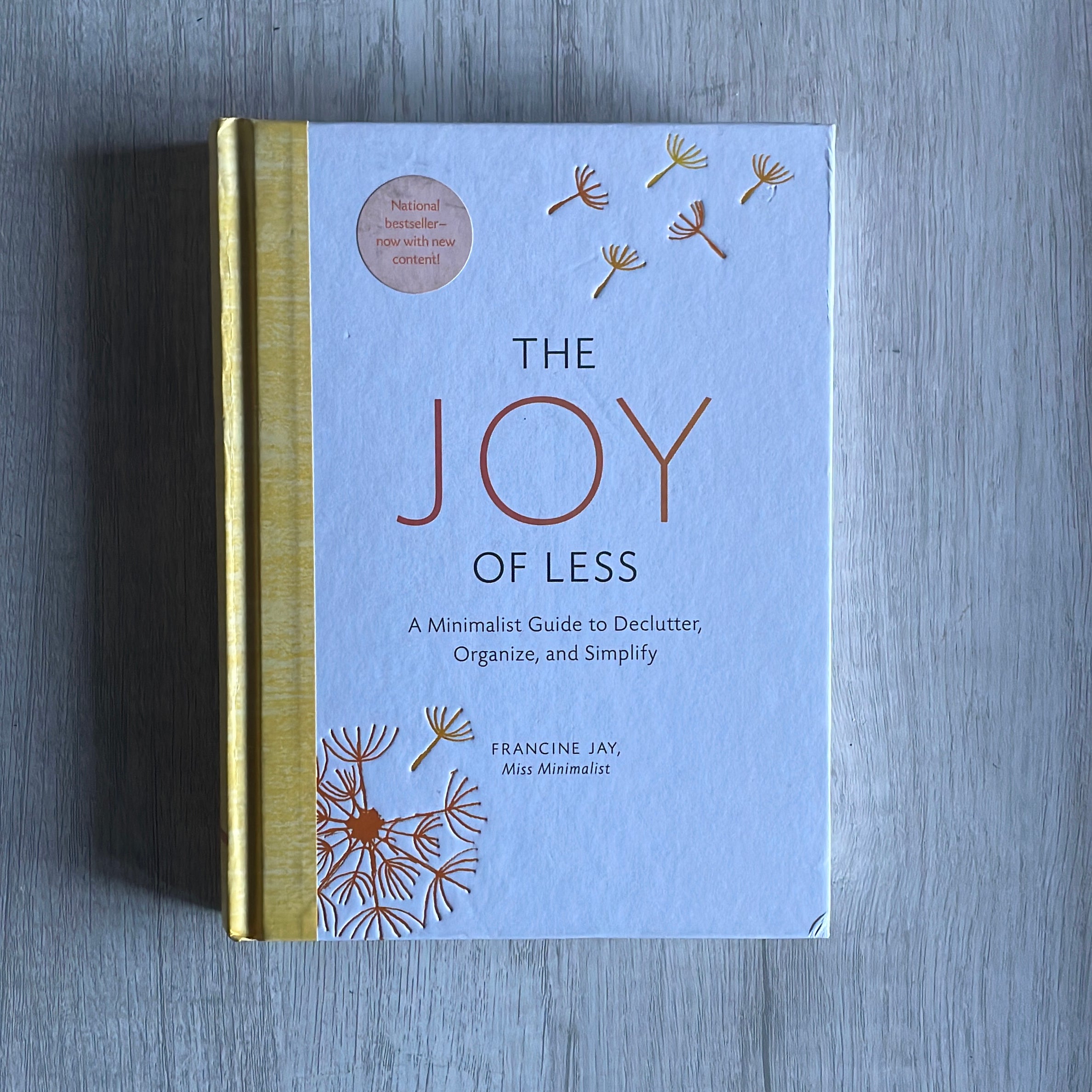 The Joy of Less: a Minimalist Guide to Declutter, Organize, and Simplify - Updated and Revised (Minimalism Books, Home Organization Books, Decluttering Books House Cleaning Books)