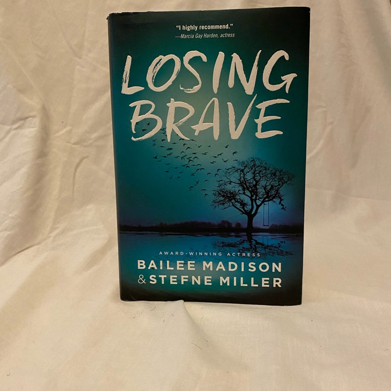 Losing Brave