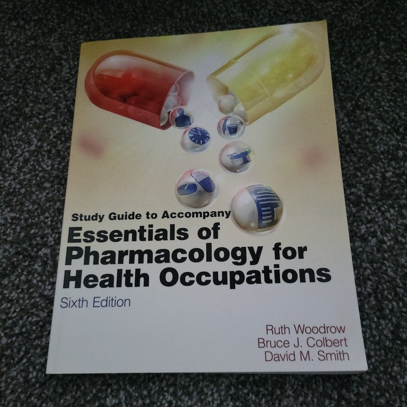 Essentials of Pharmacology for Health Occupations