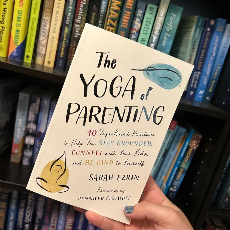 The Yoga of Parenting