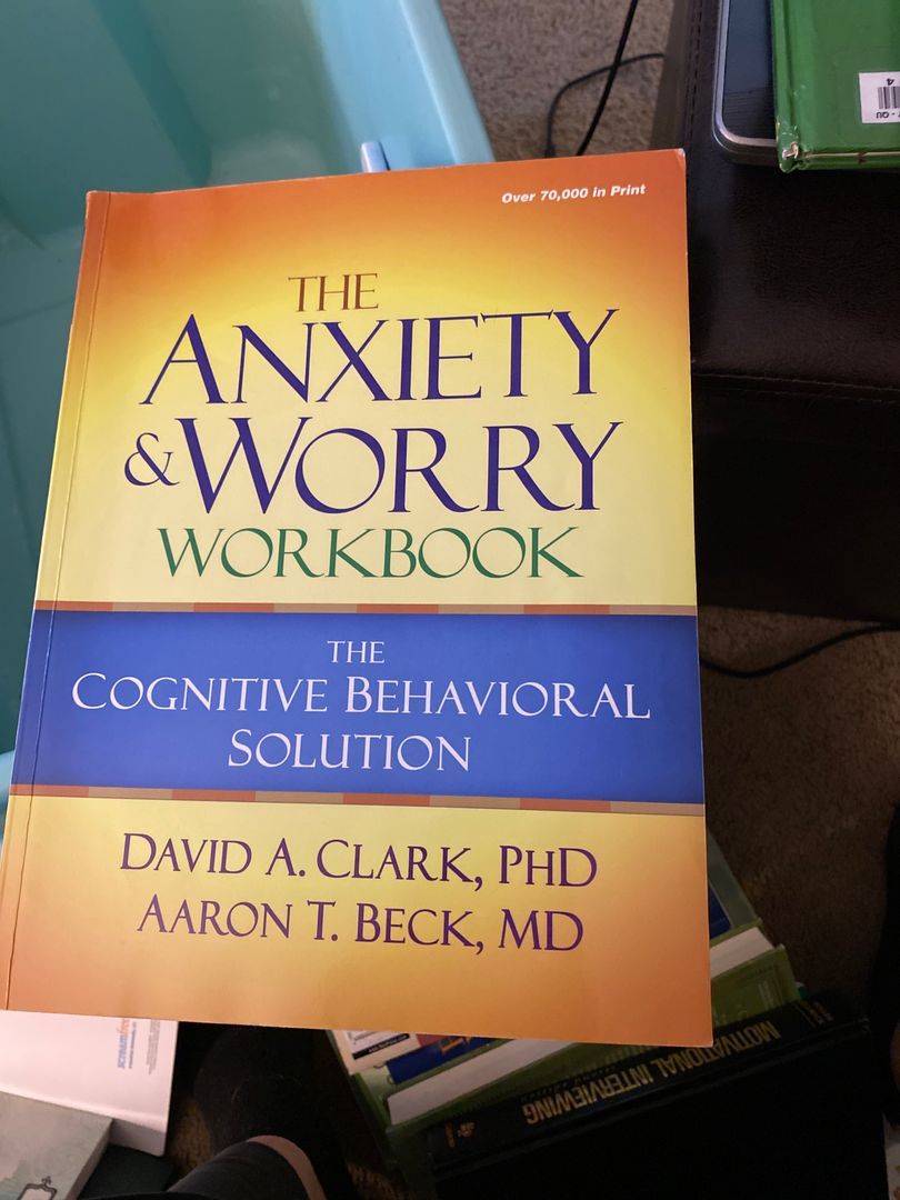 The Anxiety and Worry Workbook