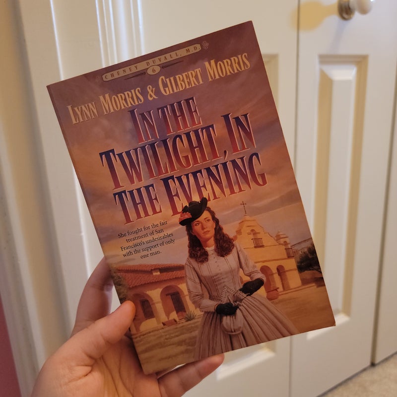 In the Twilight, in the Evening