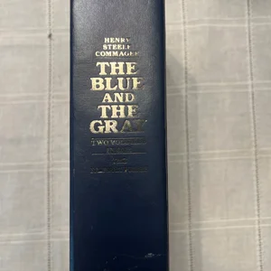 The Blue and the Gray