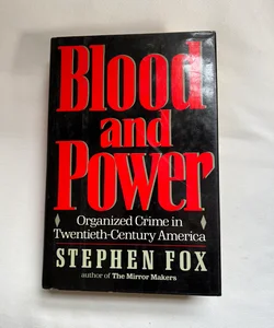 Blood and Power