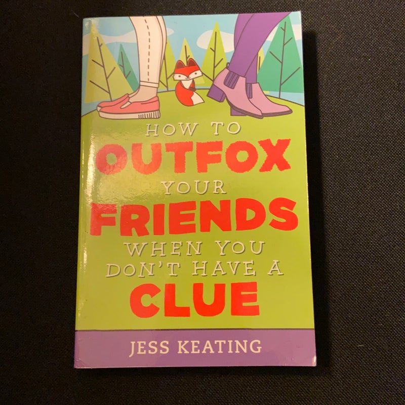 How to Outfox Your Friends When You Don't Have a Clue