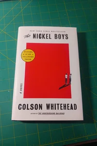 The Nickel Boys (Winner 2020 Pulitzer prize winner)