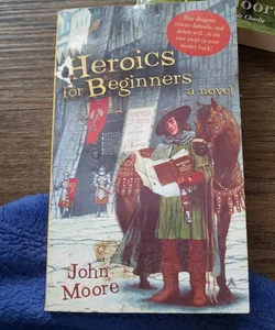 Heroics for Beginners