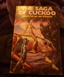 The Saga of Cuckoo