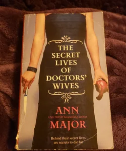 The Secret Lives of Doctors' Wives