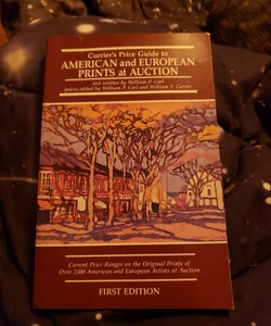 Currier's Price Guide to American and European Prints at Auction