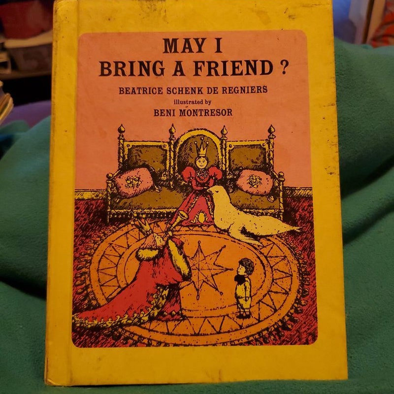 May I Bring a Friend?
