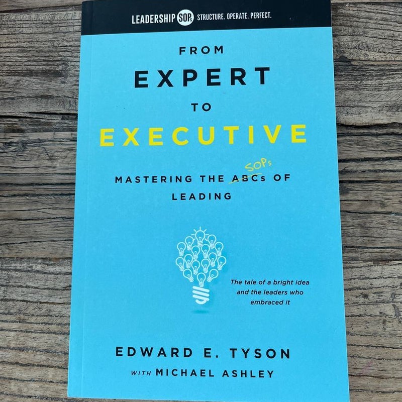 From Expert to Executive