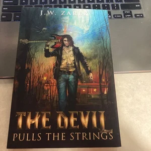 The Devil Pulls the Strings