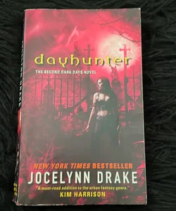 Dayhunter (Dark Days, Book 2)