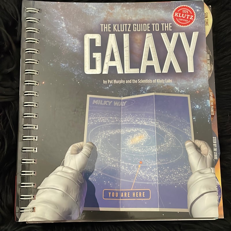 The Klutz Guide To The Galaxy