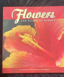 Flowers and Plants of Hawaii