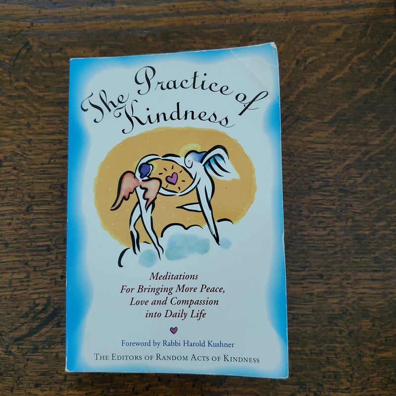 The Practice of Kindness