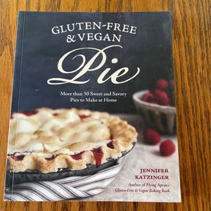 Gluten-Free and Vegan Pie