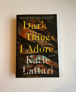 Dark Things I Adore