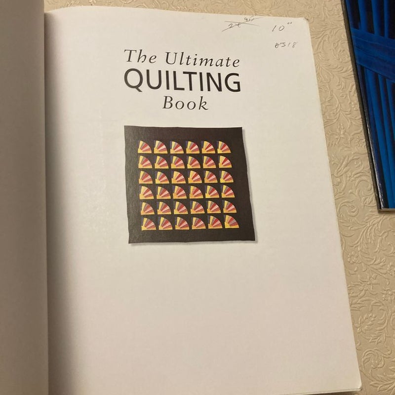 The Ultimate Quilting Book