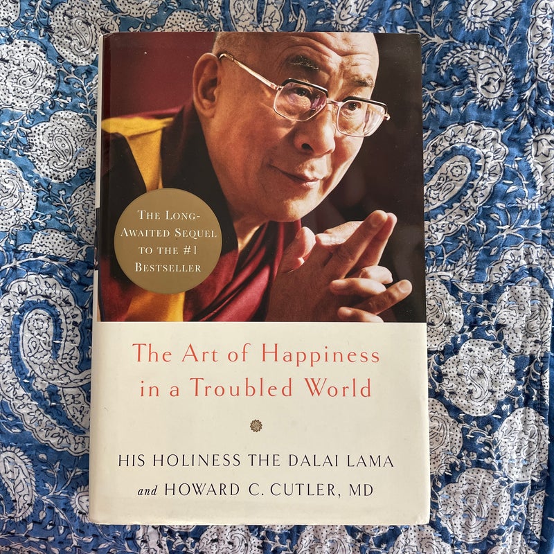 The Art of Happiness in a Troubled World