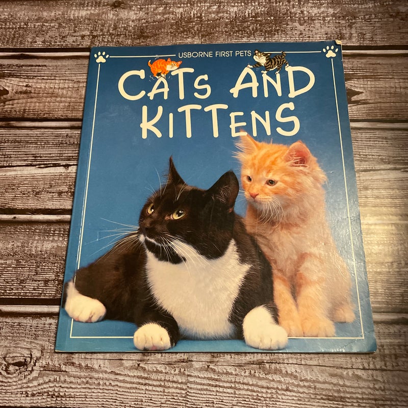 Cats and Kittens