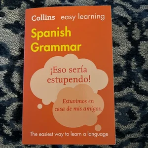Easy Learning Spanish Grammar: Trusted Support for Learning (Collins Easy Learning)