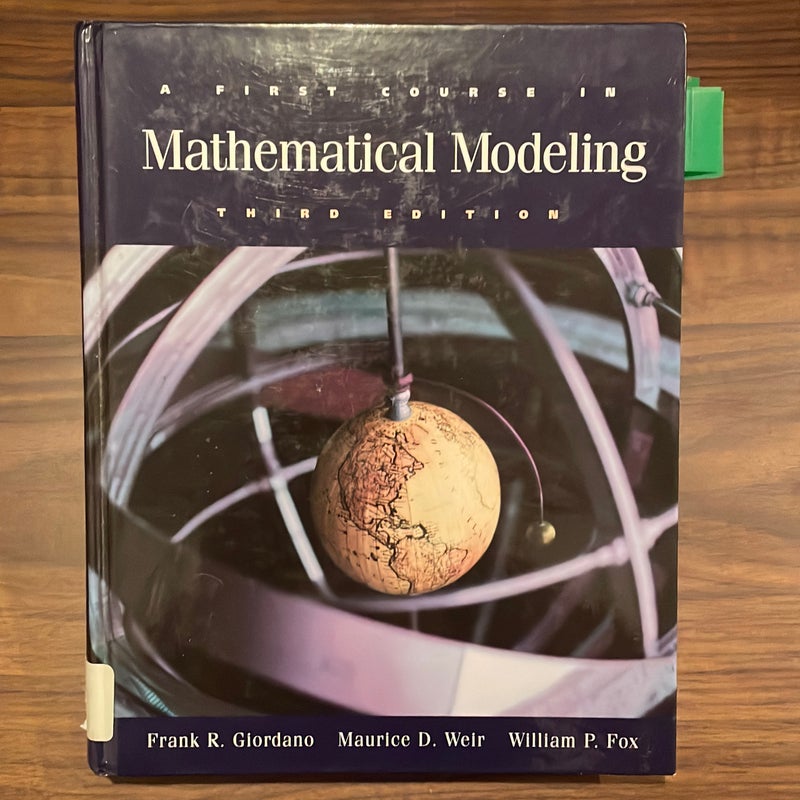 A First Course in Mathematical Modeling