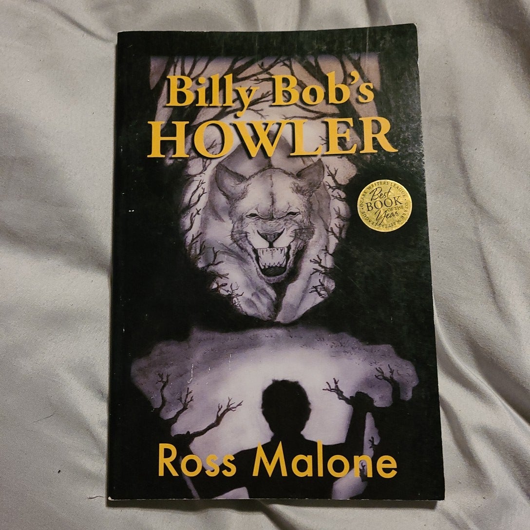 Billy Bob Howler by Ross Malone