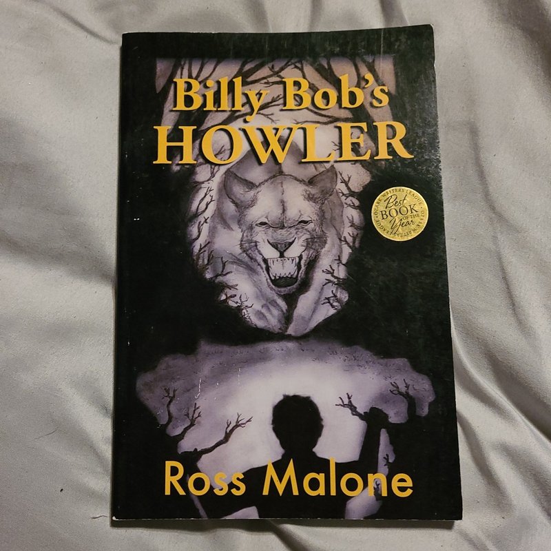 Billy Bob Howler by Ross Malone
