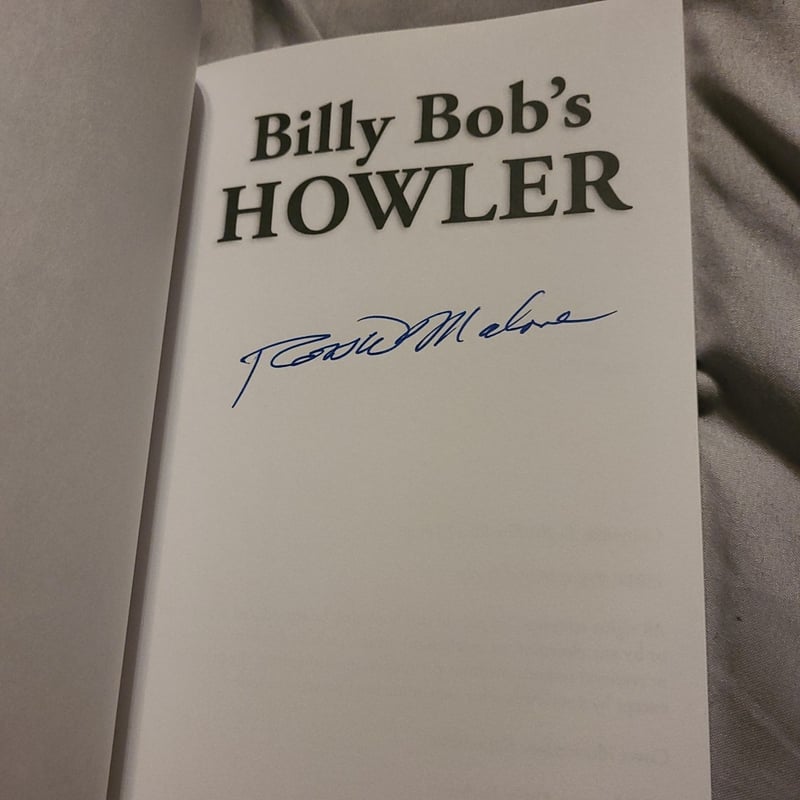 Billy Bob Howler by Ross Malone
