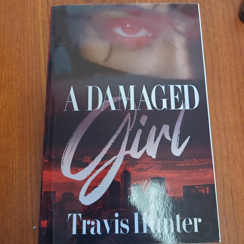 A Damaged Girl