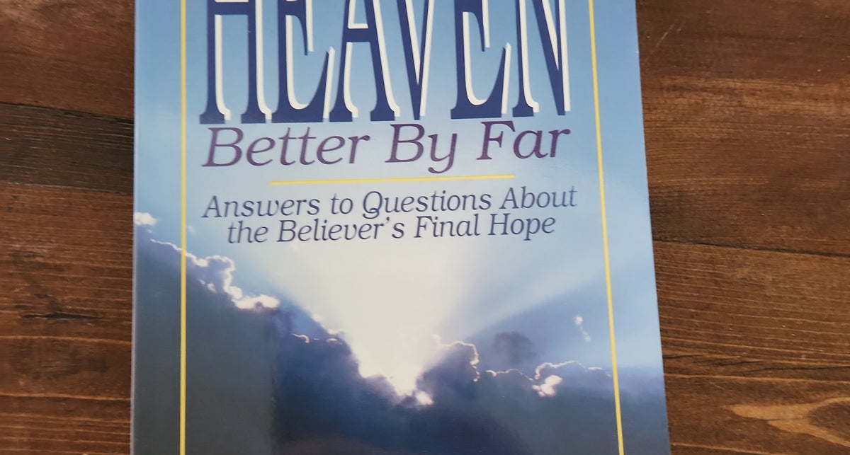 Heaven Better by Far by J. Oswald Sanders Paperback Pangobooks