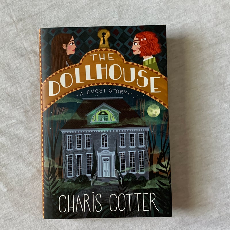 The Dollhouse: a Ghost Story