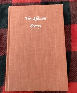 The Affluent Society 1958