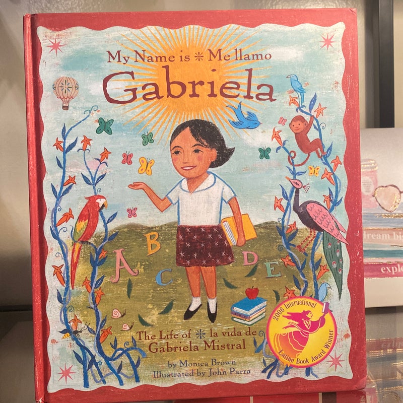 My Name Is Gabriela/Me Llamo Gabriela