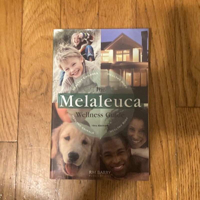 The Melaleuca Wellness Story 