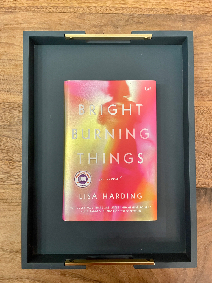 Bright Burning Things