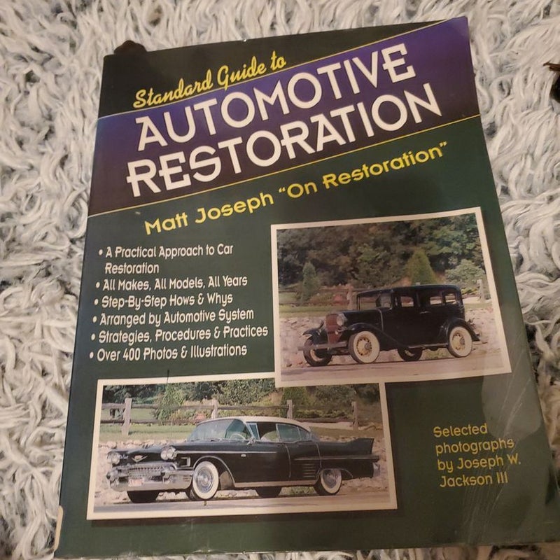 Standard Guide to Automotive Restoration