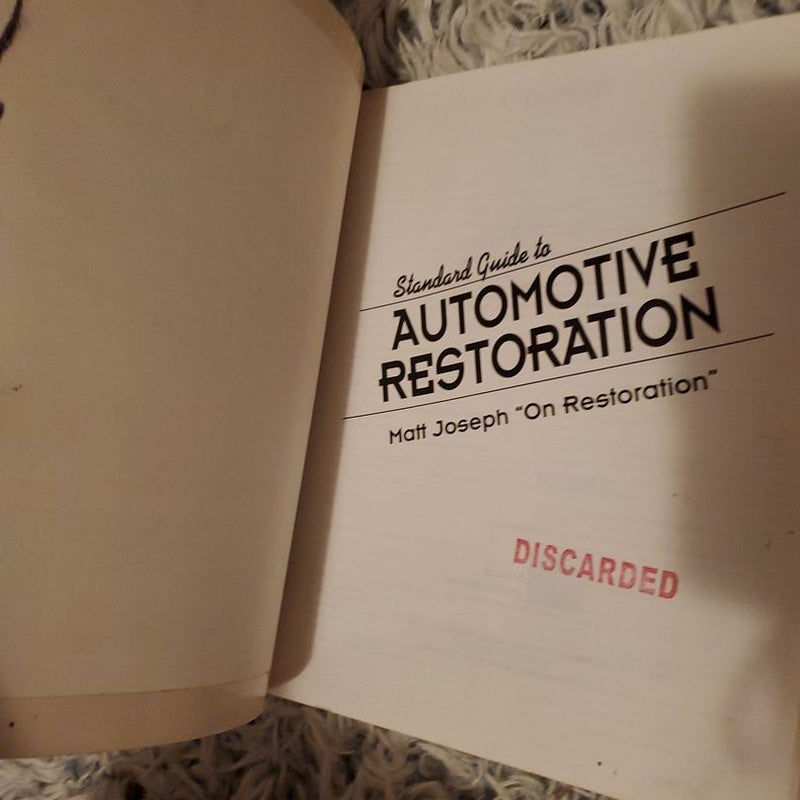 Standard Guide to Automotive Restoration