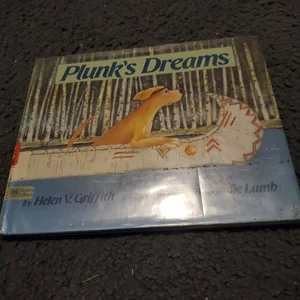 Plunk's Dreams