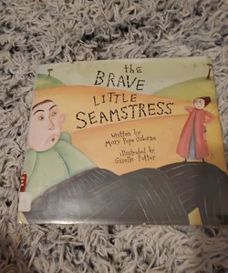 The Brave Little Seamstress
