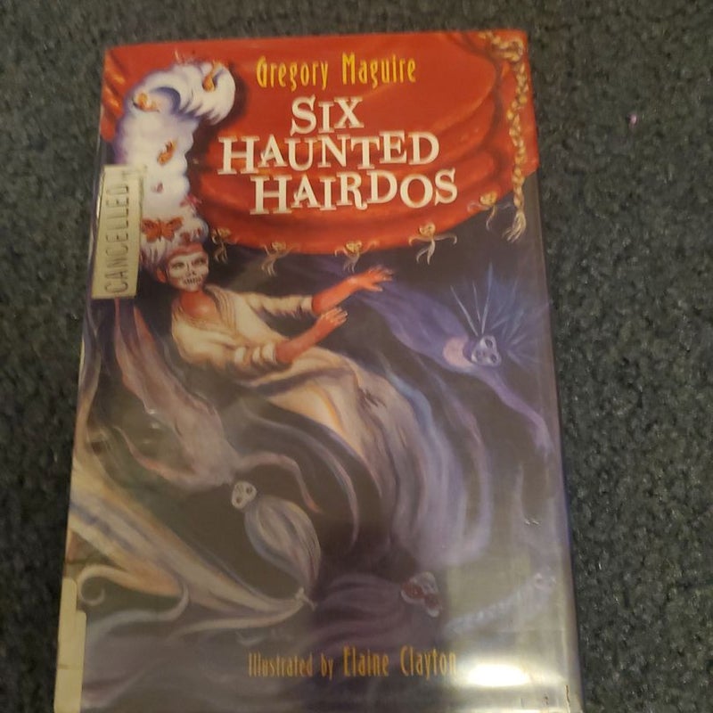 Six Haunted Hairdos